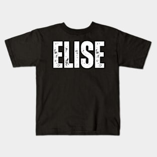 Elise Name Gift Birthday Holiday Anniversary Kids T-Shirt